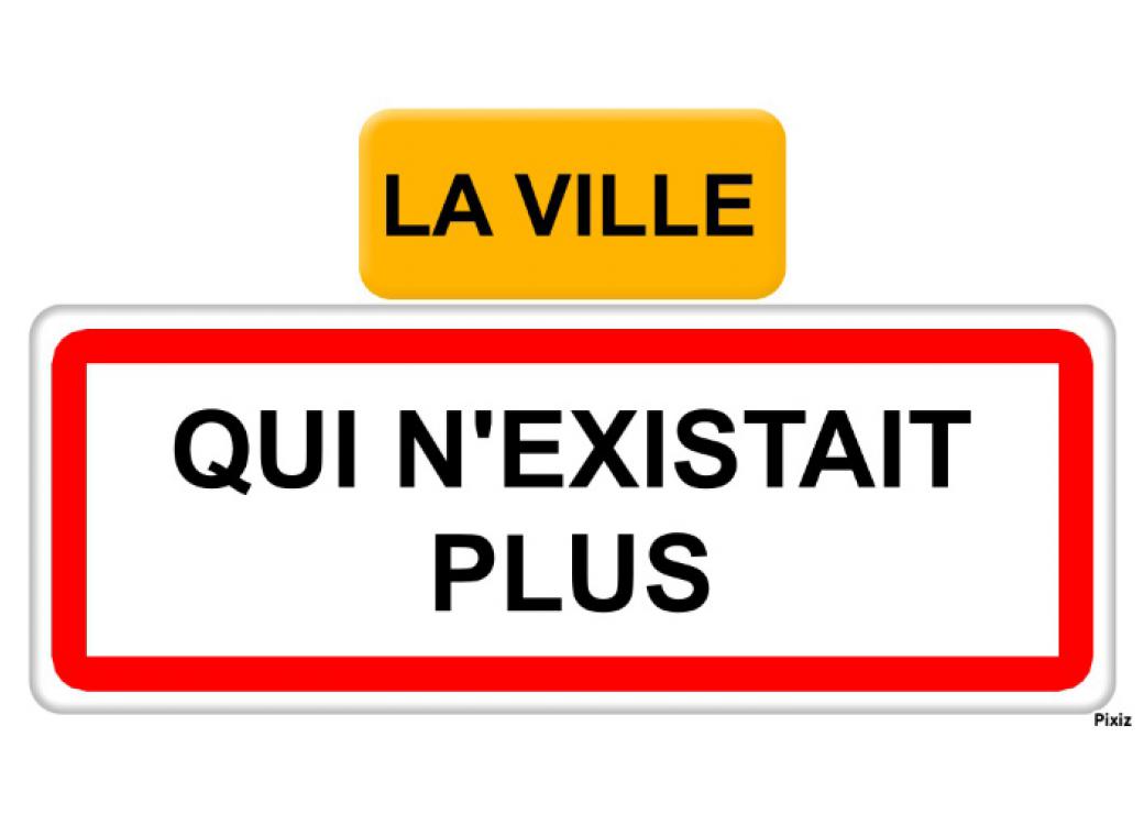 la ville qui n'existait plus, panneau de ville