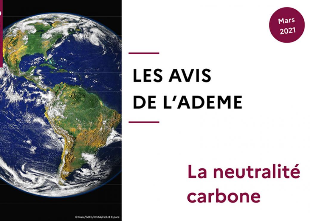 La neutralité carbone décryptée par l'Ademe