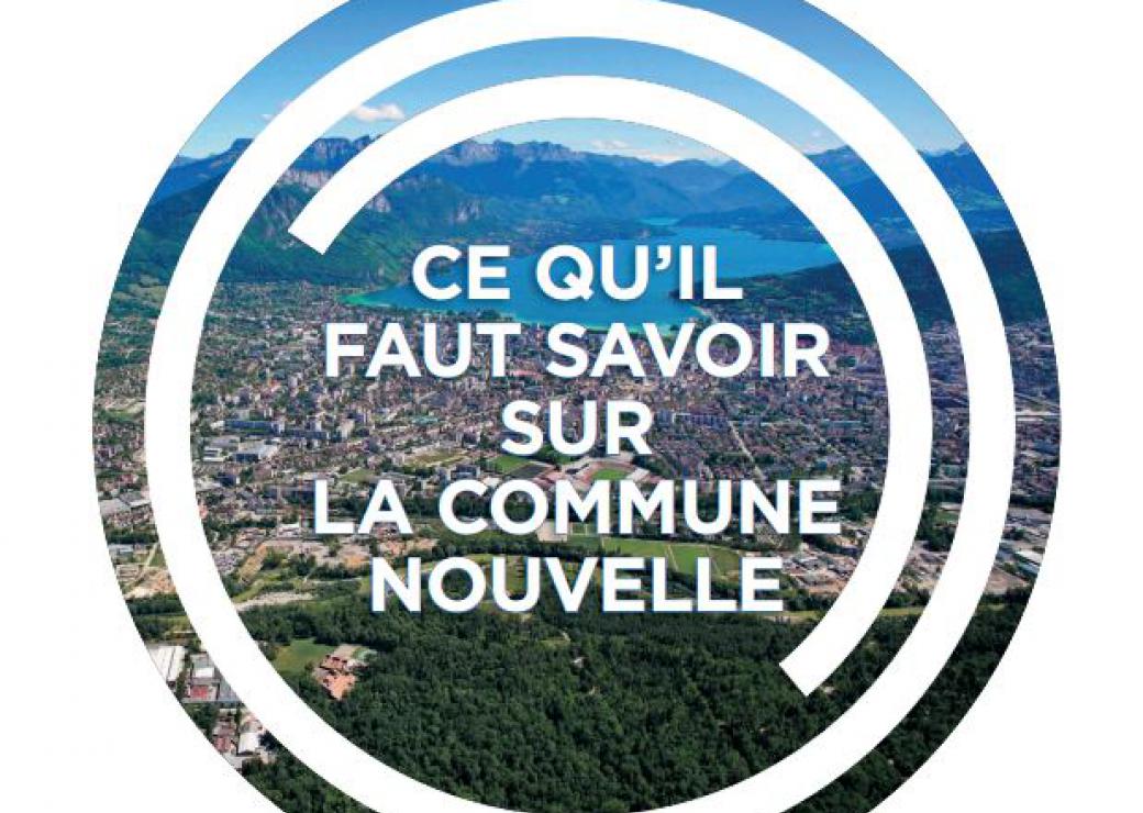 Ce qu'il faut savoir sur la commune nouvelle d'Annecy