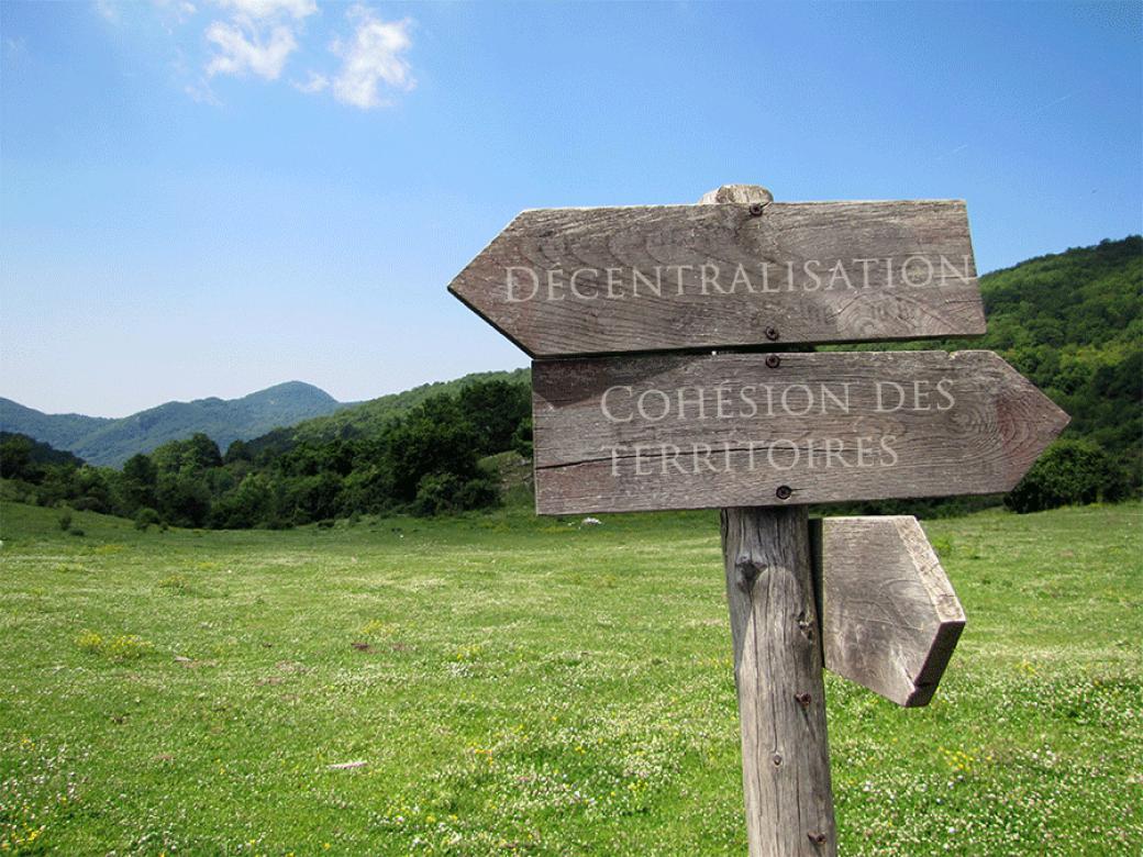 Décentralisation / Cohésion des territoires