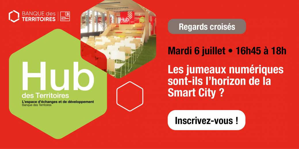Les jumeaux numériques sont-ils l’horizon de la Smart City ?