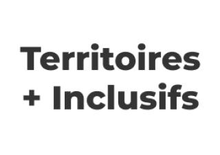 Territoires + inclusifs