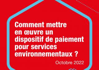 Guide PSE : mettre en œuvre un dispositif de paiement pour services environnementaux