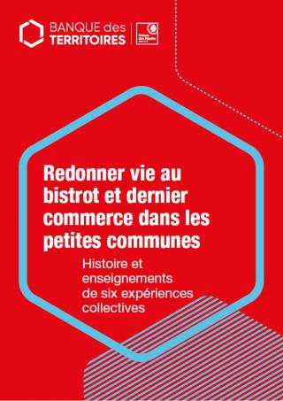 Redonner vie au bistrot et dernier commerce dans les petites communes