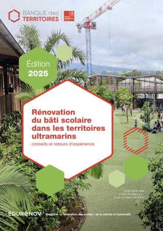 Guide : Rénovation du bâti scolaire dans les territoires ultramarins