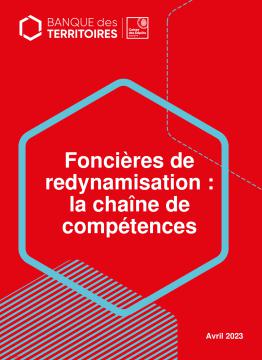 Foncières de redynamisation - la chaîne de compétences