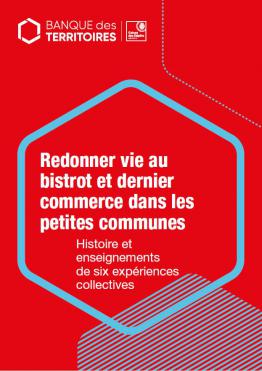 Redonner vie au bistrot et dernier commerce dans les petites communes